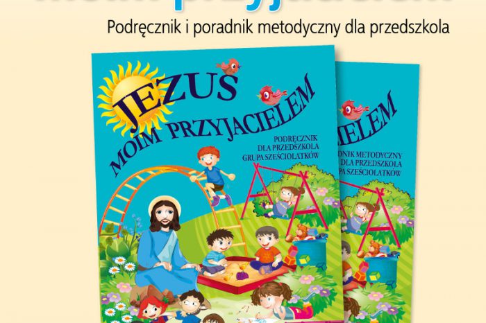 Nowy podręcznik oraz poradnik metodyczny nauczyciela religii dla przedszkola grupa sześciolatków