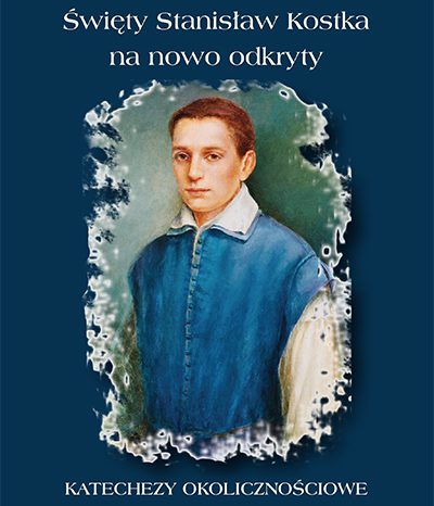 Katechezy o św. Stanisławie Kostce