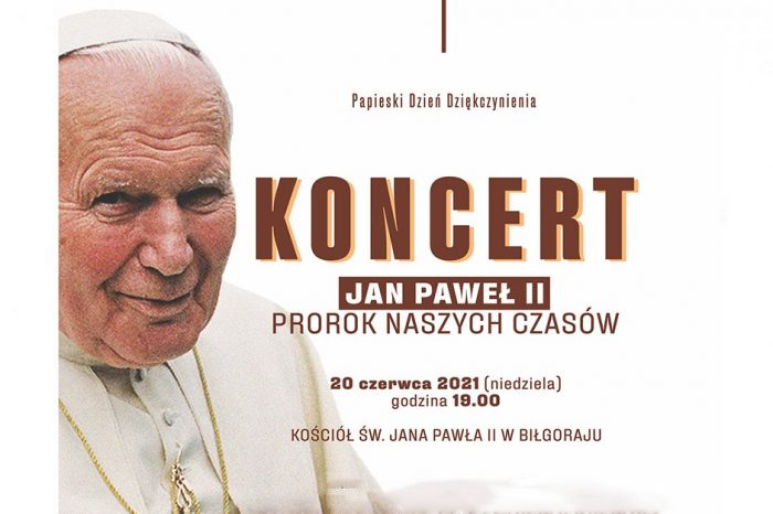 KONCERT PAPIESKI W BIŁGORAJU