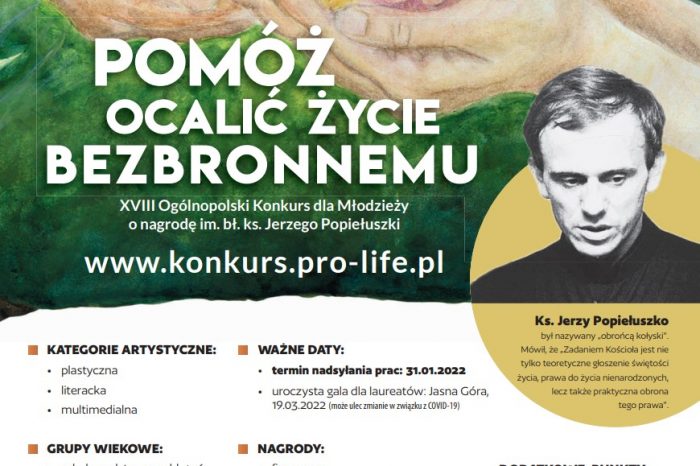 XVIII Ogólnopolski Konkurs dla Młodzieży „Pomóż ocalić życie bezbronnemu” o nagrodę im. bł. ks. Jerzego Popiełuszki