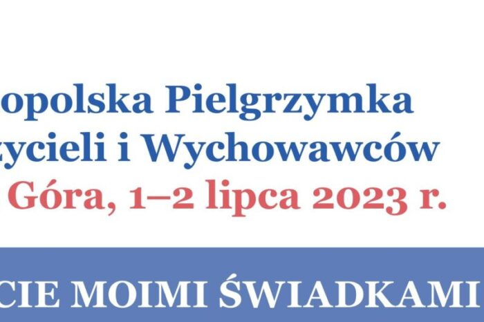 Pielgrzymka Nauczycieli i Wychowawców na Jasną Górę