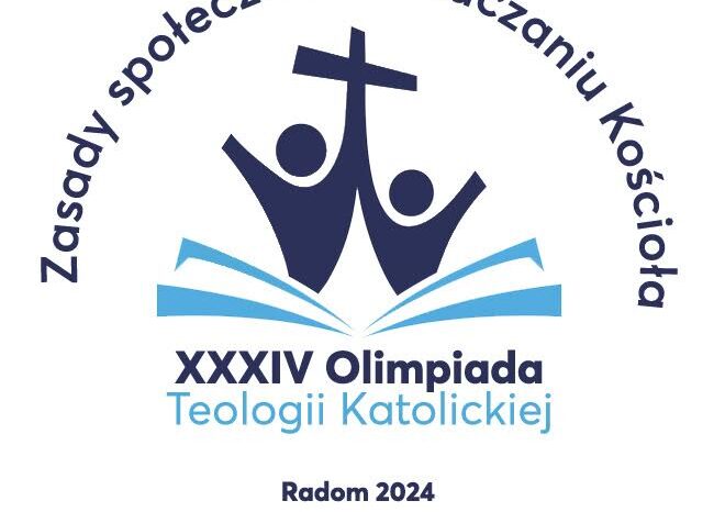 XXXIV Olimpiada Teologii Katolickiej Radom 2024